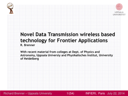 Novel Data Transmission Wireless Based Technology for Frontier Applications R