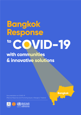 Bangkok Response to COVID-19 with Communities and Innovative Solutions