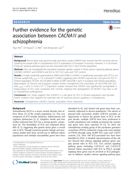 Further Evidence for the Genetic Association Between CACNA1I and Schizophrenia Yijun Xie1†, Di Huang2†, Li Wei3† and Xiong-Jian Luo1,2*