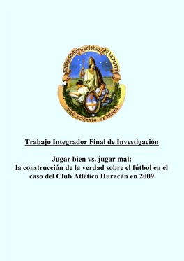 La Construcción De La Verdad Sobre El Fútbol En El Caso Del Club Atlético Huracán En 2009