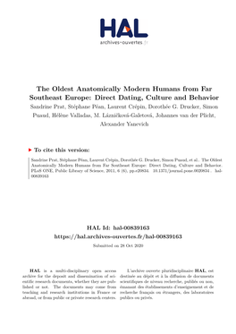 The Oldest Anatomically Modern Humans from Far Southeast Europe: Direct Dating, Culture and Behavior Sandrine Prat, Stéphane Péan, Laurent Crépin, Dorothée G