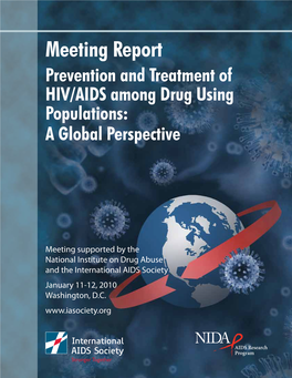 Meeting Report Prevention and Treatment of HIV/AIDS Among Drug Using Populations: a Global Perspective