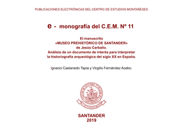 Historia Del Museo Prehistórico De Santander (1956). E-Monografía Del