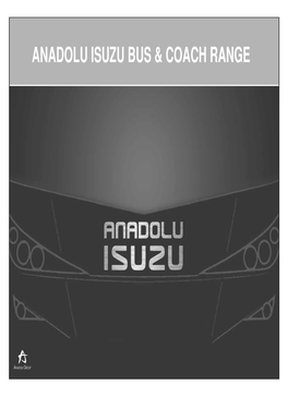 Anadolu Isuzu Bus & Coach Range