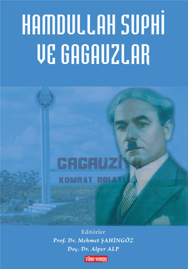 Hamdullah Suphi Ve Gagauz Türkleri” ,Bilig, Güz / 2006 , S.39, S