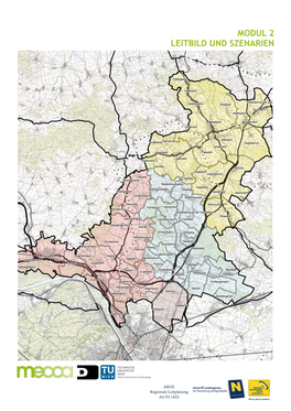 MODUL 2 LEITBILD UND SZENARIEN Regionale Leitplanung Nordraum Wien