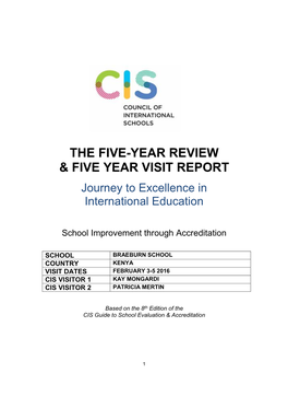 CIS Five Year Review and Visit Report