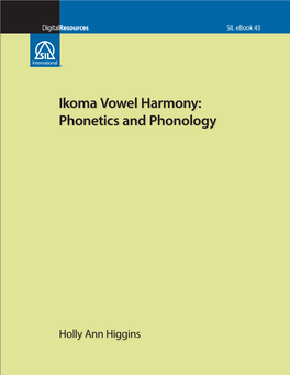Ikoma Vowel Harmony: Phonetics and Phonology