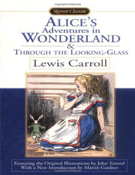 Alice's Adventures in Wonderland and Through the Looking-Glass