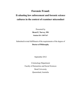 Forensic Fraud: Evaluating Law Enforcement and Forensic Science Cultures in the Context of Examiner Misconduct