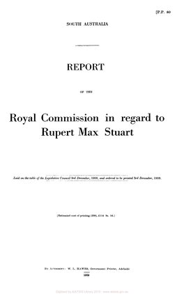 Report of the Royal Commission in Regard to Rupert Max Stuart