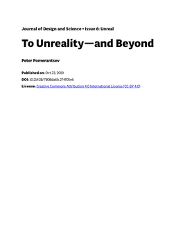 To Unreality and Beyond