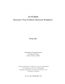 Dynamic Non-Uniform Rational B=Splines