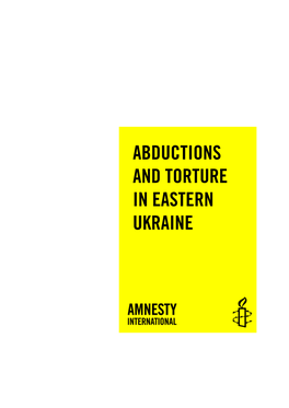 Abductions and Torture in Eastern Ukraine