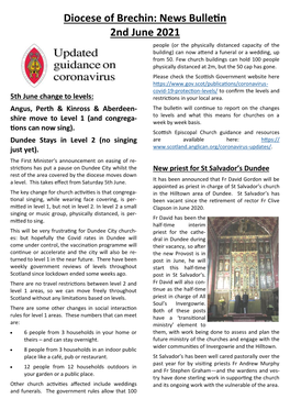 Diocese of Brechin: News Bulletin 2Nd June 2021 People (Or the Physically Distanced Capacity of the Building) Can Now Attend a Funeral Or a Wedding, up from 50