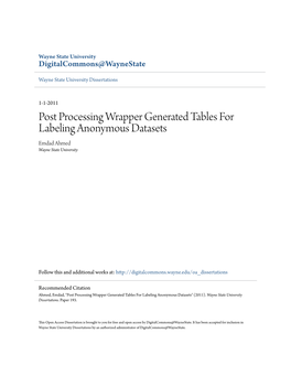 Post Processing Wrapper Generated Tables for Labeling Anonymous Datasets Emdad Ahmed Wayne State University