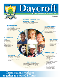 Organizations Working Together to Serve CS Youth the Daycroft School the Many Dimensions of Daycroft’S Activities Foundation, Inc