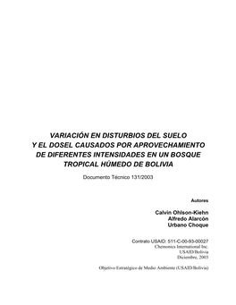 Variación En Disturbios Del Suelo Y El Dosel Causados Por Aprovechamiento De Diferentes Intensidades En Un Bosque Tropical Húmedo De Bolivia