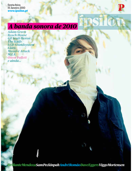 A Banda Sonora De 2010 Adam Green Beach House Gil Scott-Heron the Knife LCD Soundsystem Liars NTE NT