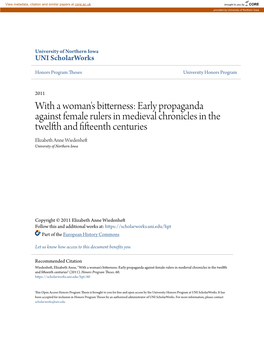 Early Propaganda Against Female Rulers in Medieval Chronicles in the Twelfth Nda Fifteenth Centuries Elizabeth Anne Wiedenheft University of Northern Iowa