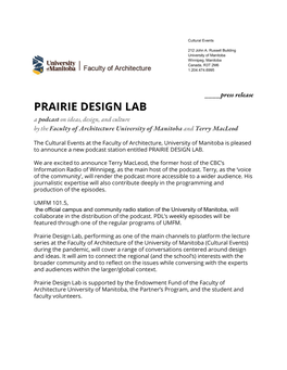 PRAIRIE DESIGN LAB a P​ Odcast​ on Ideas, Design, and Culture by the ​Faculty of Architecture University of Manitoba ​And ​Terry Macleod