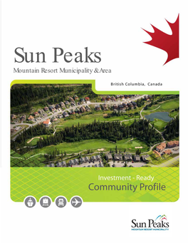 The Sun Peaks Mountain Resort Municipality!