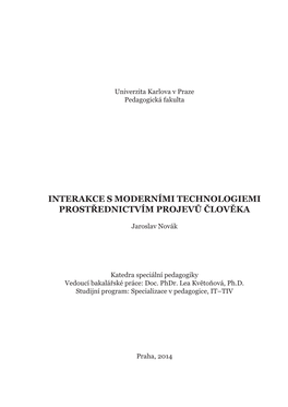 Interakce S Moderními Technologiemi Prostřednictvím Projevů Člověka