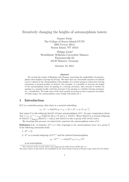 Iteratively Changing the Heights of Automorphism Towers