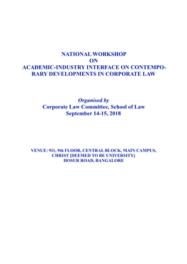 National Workshop on Academic-Industry Interface on Contempo- Rary Developments in Corporate Law