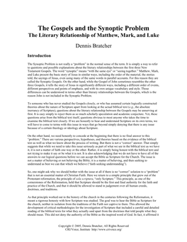 The Gospels and the Synoptic Problem the Literary Relationship of Matthew, Mark, and Luke Dennis Bratcher