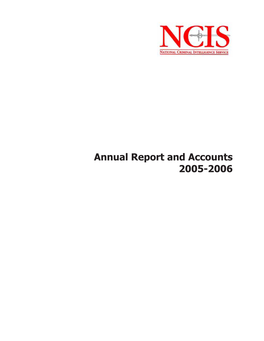 Annual Report and Accounts 2005-2006 Presented to Parliament by the Secretary of State in Pursuance of Paragraphs 5.3 and 21A of the Police Act 1997