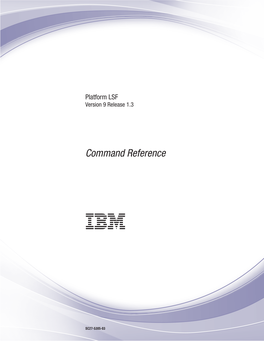 Platform LSF Command Reference Chapter 99