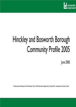 Hinckley and Bosworth Borough Community Profile 2005 A