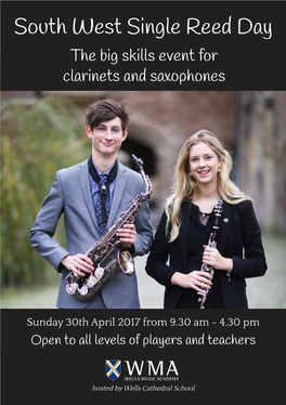 South West Single Reed Day the Big Skills Event for Clarinets and Saxophones