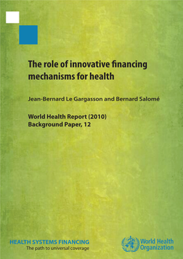 The Role of Innovative Financing Mechanisms for Health