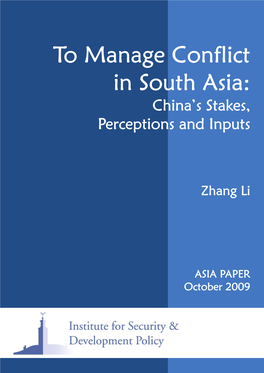 To Manage Conflict in South Asia: China’S Stakes, Perceptions and Inputs