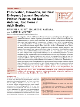 Conservation, Innovation, and Bias: Embryonic Segment Boundaries Position Posterior, but Not Anterior, Head Horns in Adult Beetles HANNAH A