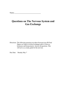 Questions on the Nervous System and Gas Exchange