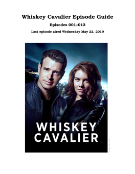 Whiskey Cavalier Episode Guide Episodes 001–013