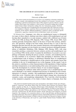 THE GRAMMAR of ACCUSATIVE CASE in KANNADA University of Maryland 1. INTRODUCTION. Languages Very Often Use Morphological Means T