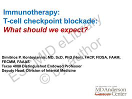 Immunotherapy: T-Cell Checkpoint Blockade: What Should We Expect?