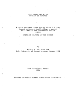 JOINT OPERATIONS at the CAMPAIGN of SANTIAGO a Thesis