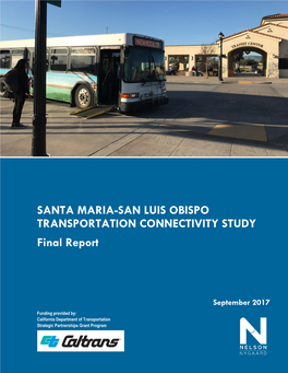 SANTA MARIA-SAN LUIS OBISPO TRANSPORTATION CONNECTIVITY STUDY Final Report