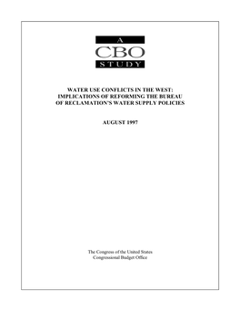 Water Use Conflicts in the West: Implications of Reforming the Bureau of Reclamation’S Water Supply Policies