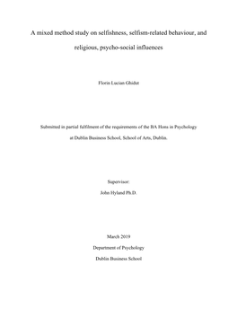 A Mixed Method Study on Selfishness, Selfism-Related Behaviour, And