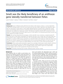 Smelt Was the Likely Beneficiary of an Antifreeze Gene Laterally Transferred Between Fishes Laurie a Graham1, Jieying Li2, William S Davidson2 and Peter L Davies1*