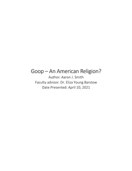 Goop – an American Religion? Author: Aaron J