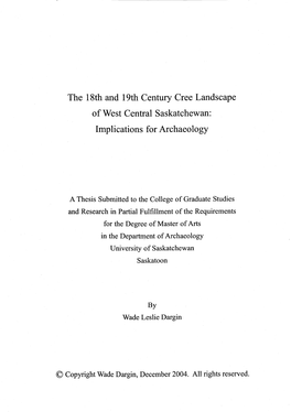 The 18Th and 19Th Century Cree Landscape of West Central Saskatchewan: Implications for Archaeology