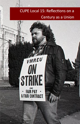 CUPE Local 15: Reflections on a Century As a Union