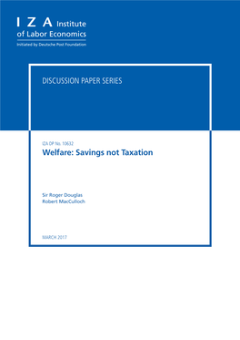 Welfare: Savings Not Taxation